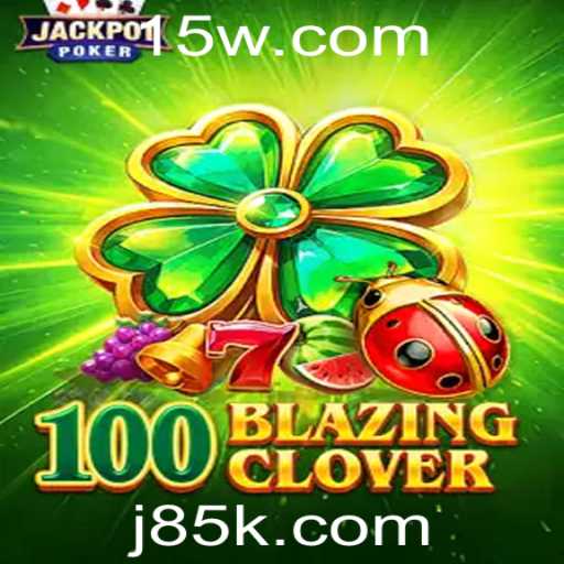 100BlazingClover: Uma Experiência de Jogo Interativa e Empolgante