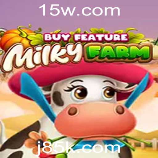 Explorando o Mundo de MilkyFarmBuyFeature e o Impacto dos 85k
